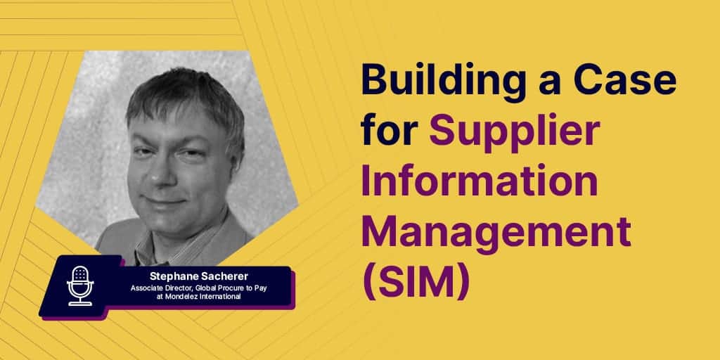 An Interview On Building A Case For Supplier Information Management (SIM)